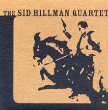 The Sid Hillman Quartet Self-Title LP